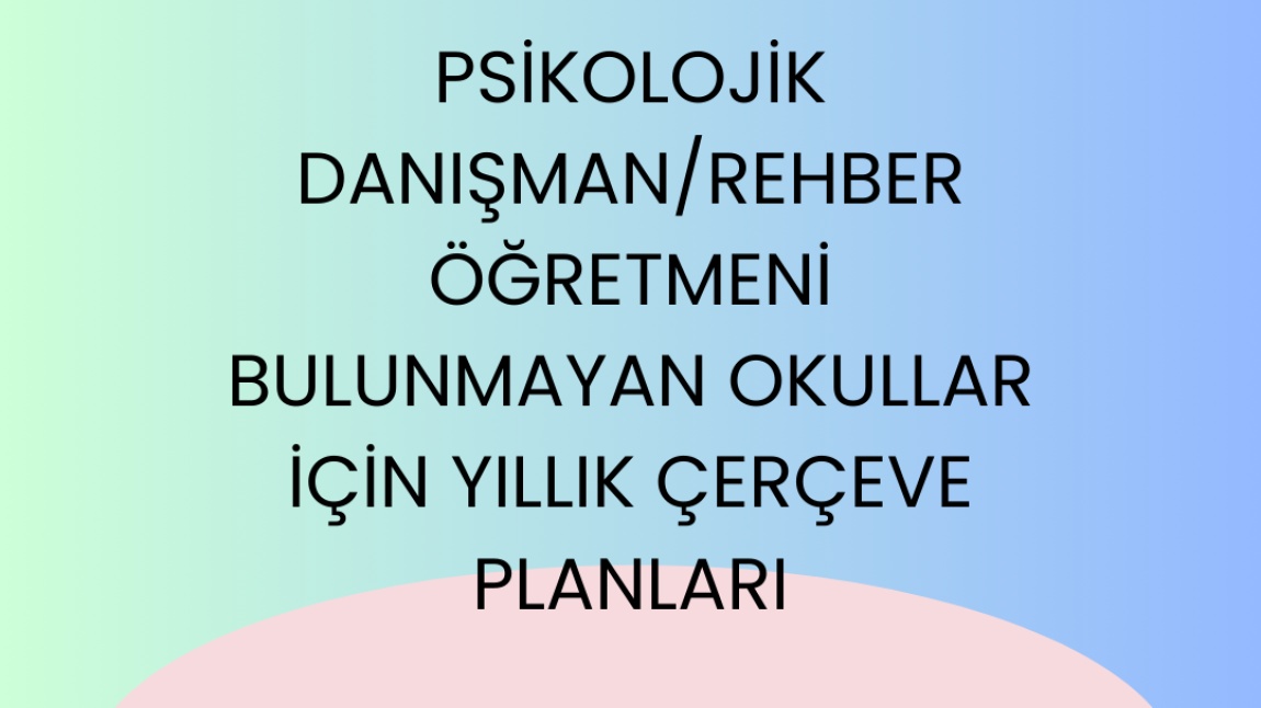 2025-2026 TASLAK REHBERLİK ÇERÇEVE PLANLARI